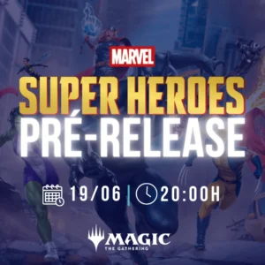Pré Release 19/06 - Marvel Super Heroes